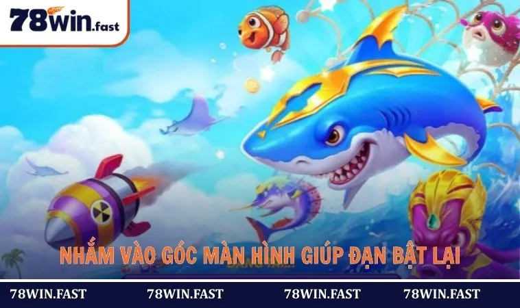 Nhắm vào góc màn hình giúp đạn bật lại, từ đó tiết kiệm hơn